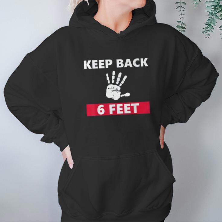 Keep Back 6 Feet Funny Social Distancing Hoodie Gifts for Women