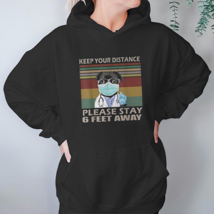 Keep Your Distance Please Stay 6 Feet Away Social Distancing Hoodie Gifts for Women