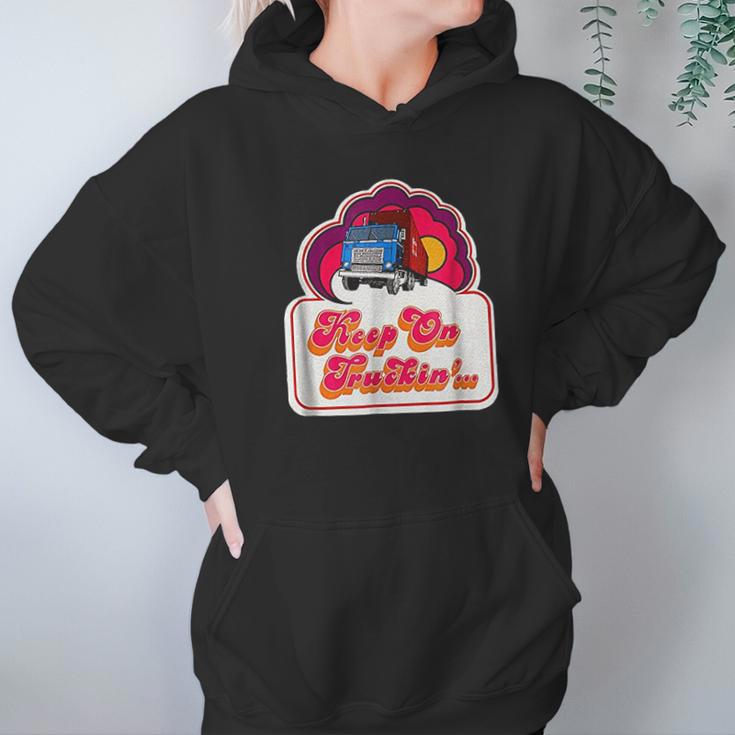 Keep On Truckin Hoodie Gifts for Women