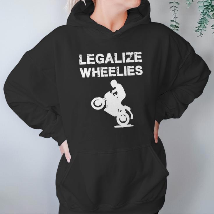 Legalize - Legalize Wheelies - Motorcycling And T-Shirt Hoodie Gifts for Women