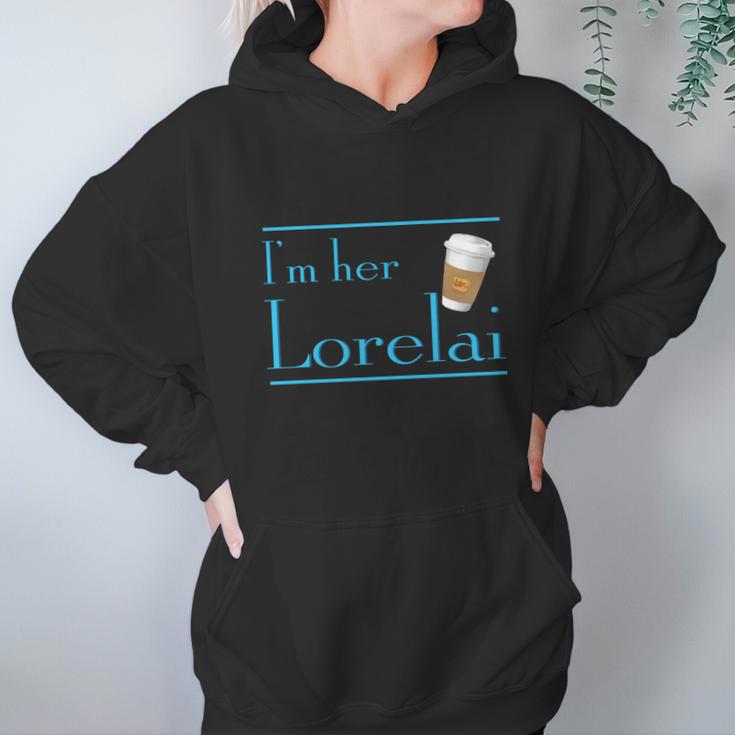 Im Her Lorelai T-Shirt Hoodie Gifts for Women