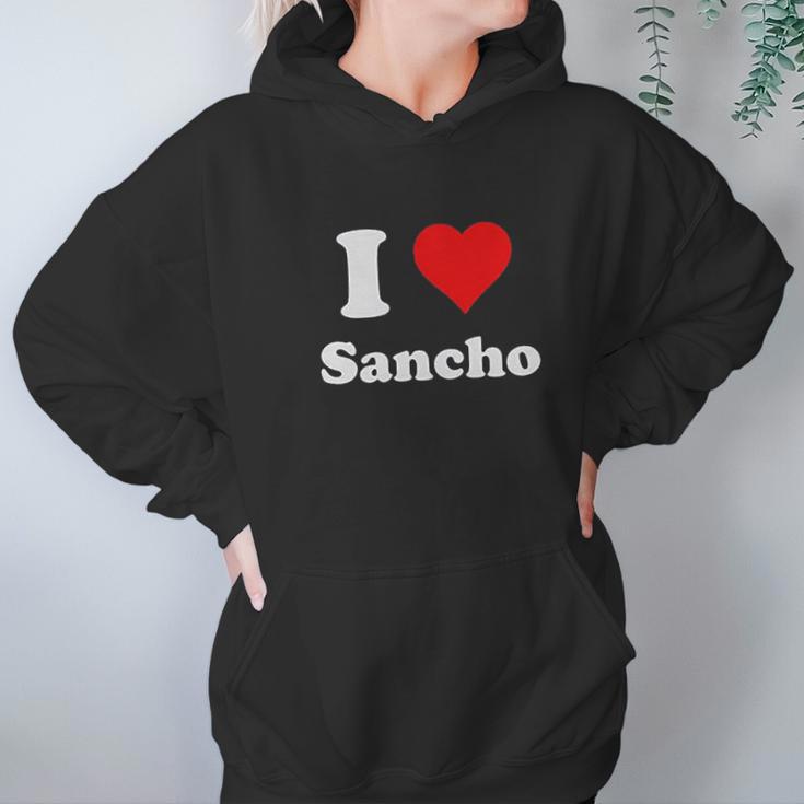 I Love Sancho Hoodie Gifts for Women