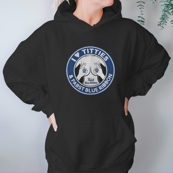 I Love Titties And Pabst Blue Ribbon Hoodie Gifts for Women