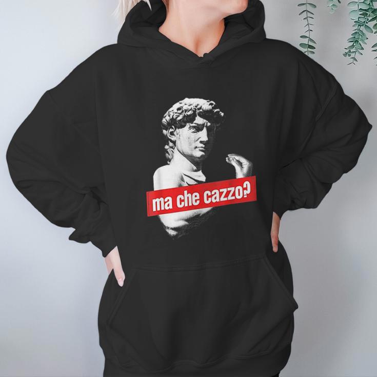 Ma Che Cazzo David Statue With Italian Hand Gesture Hoodie Gifts for Women