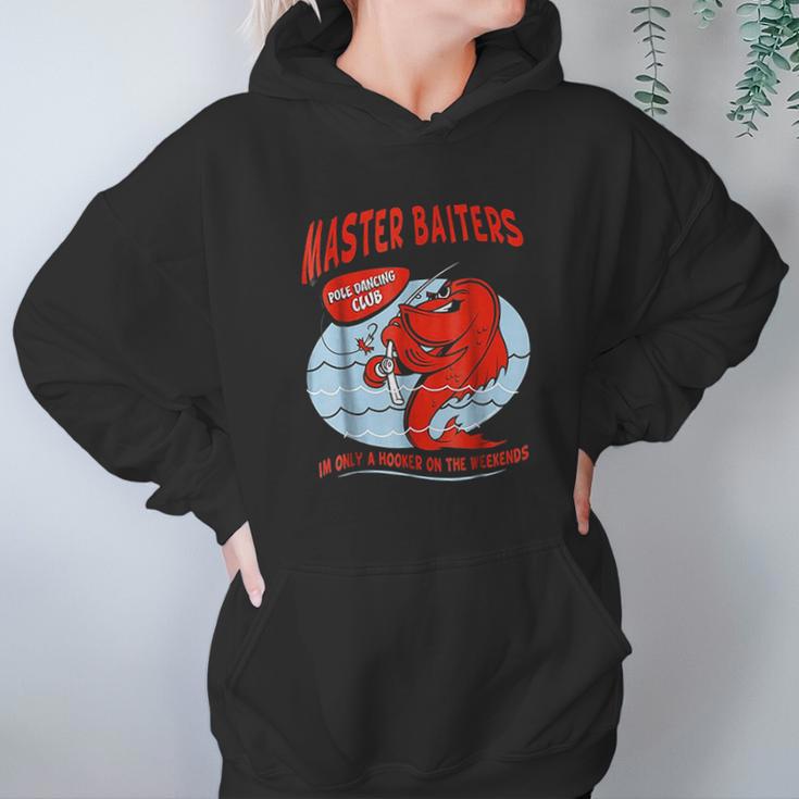 Master Baiters Fishing Pole Humor Funny Fisherman Hoodie Gifts for Women