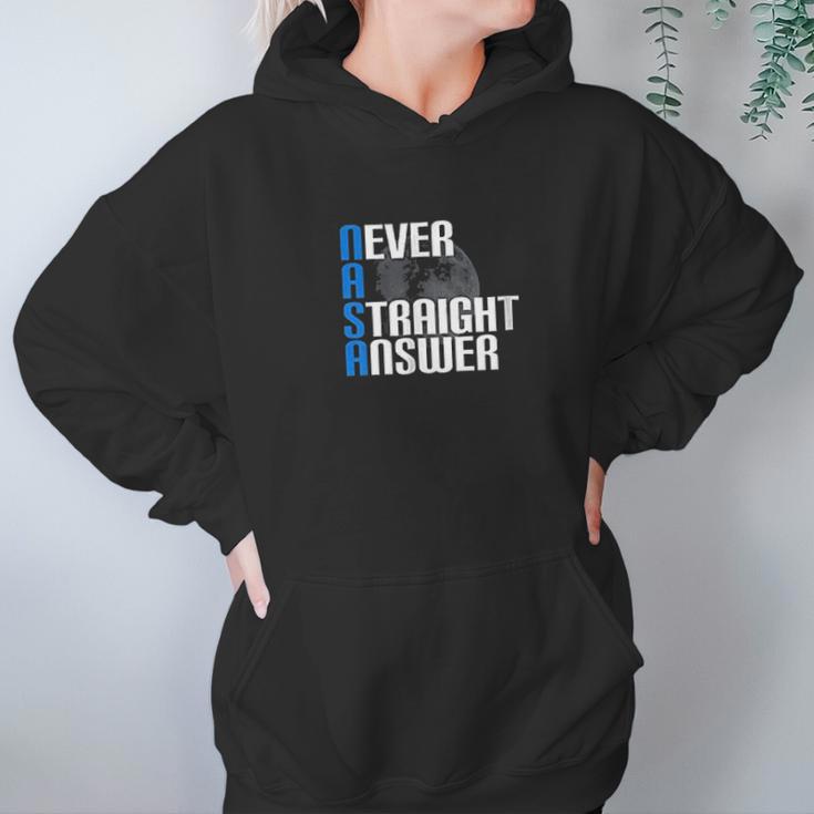 Moon Landing Hoax Nasa Never A Straight Answer Hoodie Gifts for Women