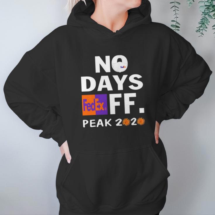 No Days Fedex Ff Peak 2020 Coronavirus Shirt Hoodie Gifts for Women