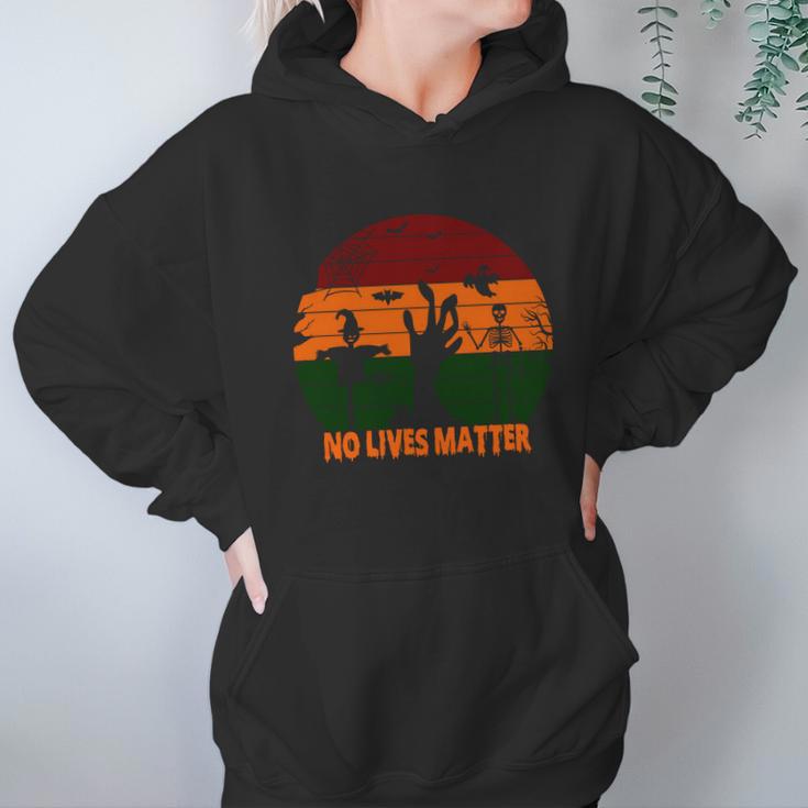 No Lives Matter Funny Halloween Hoodie Gifts for Women