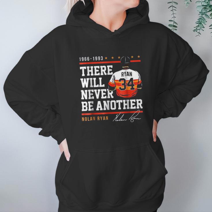 Nolan Ryan Never Be Another Hoodie Gifts for Women