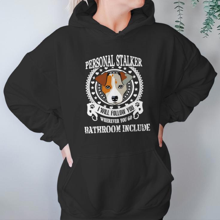 Personal Stalker Dog Jack Russell Terrier Hoodie Gifts for Women