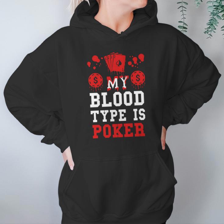 Poker-My Blood Type Is Poker Hoodie Gifts for Women