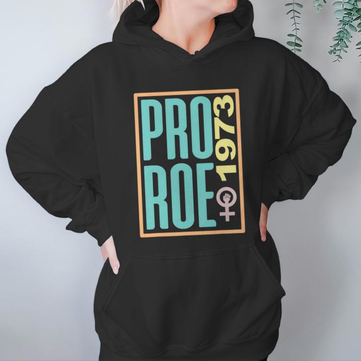 Pro Roe 1973 Pro Choice Abortion Rights Reproductive Rights Hoodie Gifts for Women