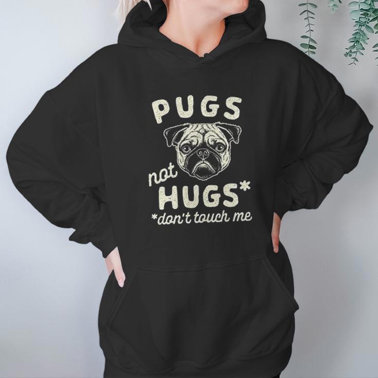 Pugs Not Hugs Dont Touch Me Funny Dog Social Distancing Quarantin Hoodie Gifts for Women