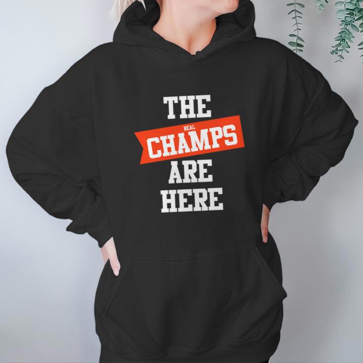 The Real Champs Are Here Hoodie Gifts for Women