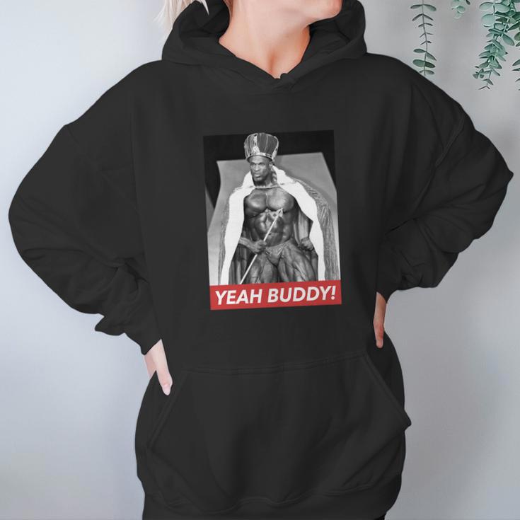 Ronnie Coleman King Yeah Buddy Hoodie Gifts for Women