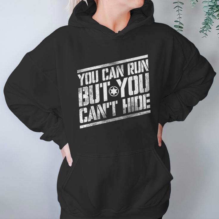 You Can Run But You Cant Hide Bounty Hunter Hoodie Gifts for Women