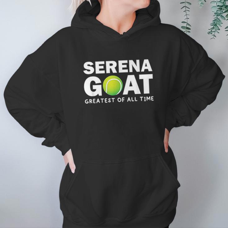 Serena Goat Greatest Female Athlete Of All Time Hoodie Gifts for Women