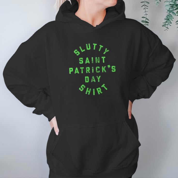 Slutty Saint Patricks Day Hoodie Gifts for Women