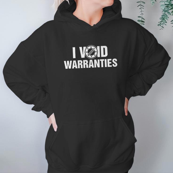 T I Void Warranties Hoodie Gifts for Women