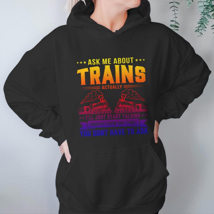 Trainspotting Ask Me About Trains Trainspotter Train Railway Cool Gift Hoodie Gifts for Women