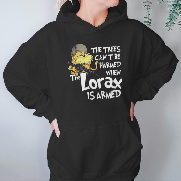 The Trees Can Not Be Harmed When The Lorax Is Armed Hoodie Gifts for Women