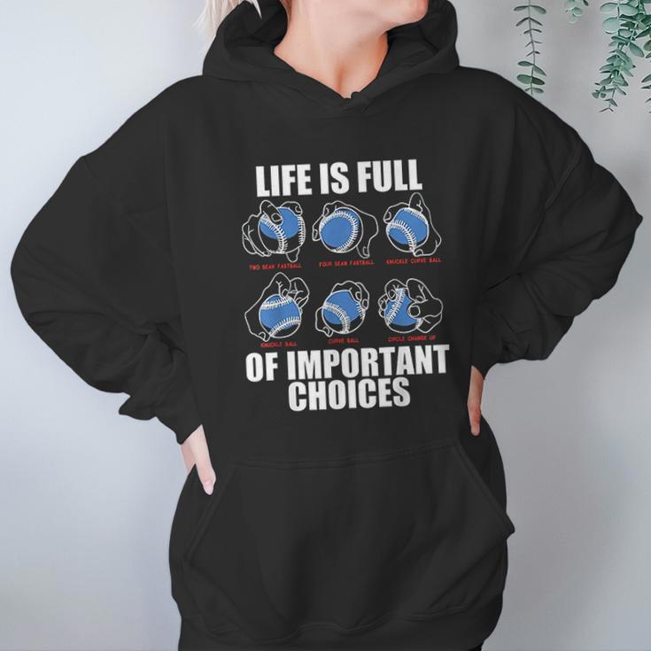 Types Of Baseball Pitches Life Choices Pitcher Player Gift Hoodie Gifts for Women