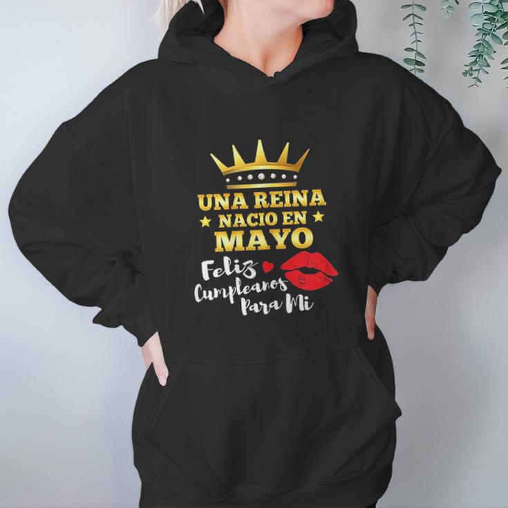 Una Reina Nacio En Mayo Hoodie Gifts for Women