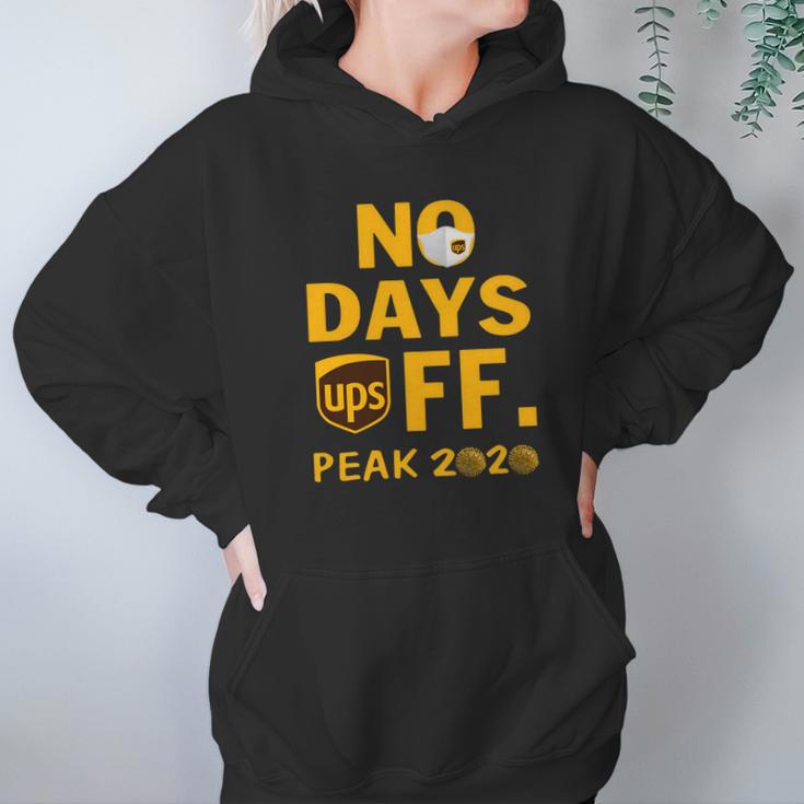 Ups No Day Off Peak 2020 Coronavirus Shirt Hoodie Gifts for Women