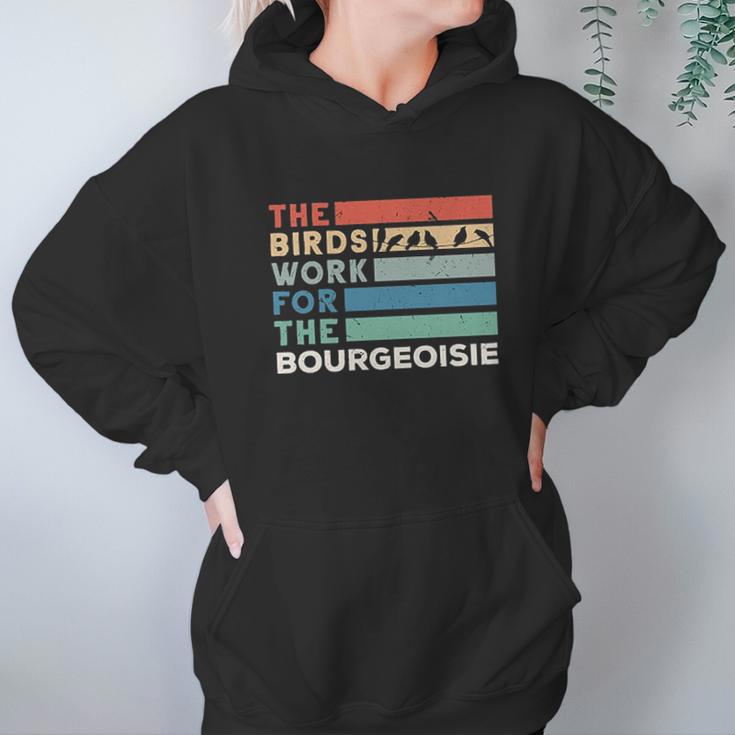 Vintage The Birds Work For The Bourgeoisie Conspiracy Theory Hoodie Gifts for Women