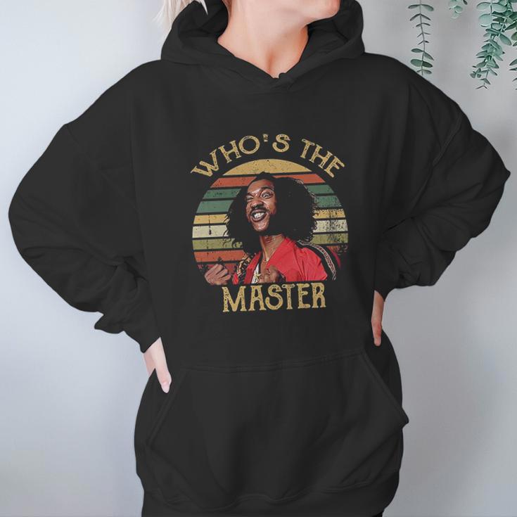 Whos The Master Vintage Hoodie Gifts for Women