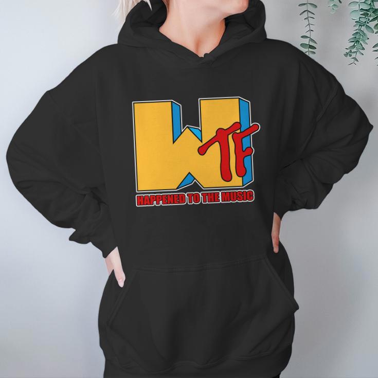 Wtf Happened To The Music Funny Hoodie Gifts for Women