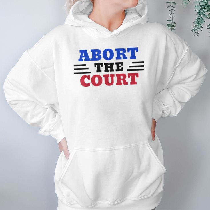 Abort The Supreme Court Hoodie Gifts for Women