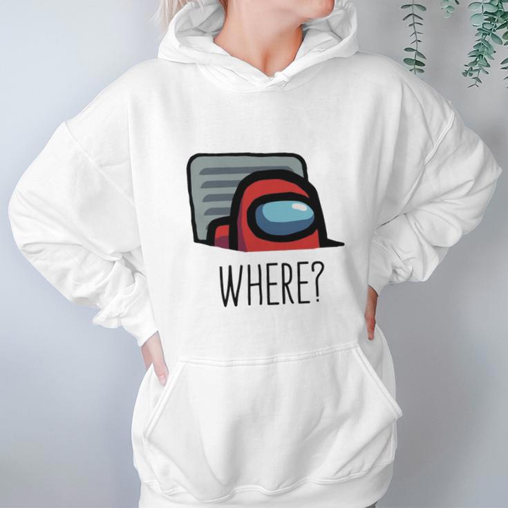 Among Us Where Hoodie Gifts for Women