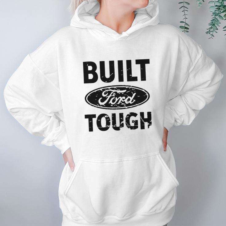 Built Ford Tough Hoodie Gifts for Women