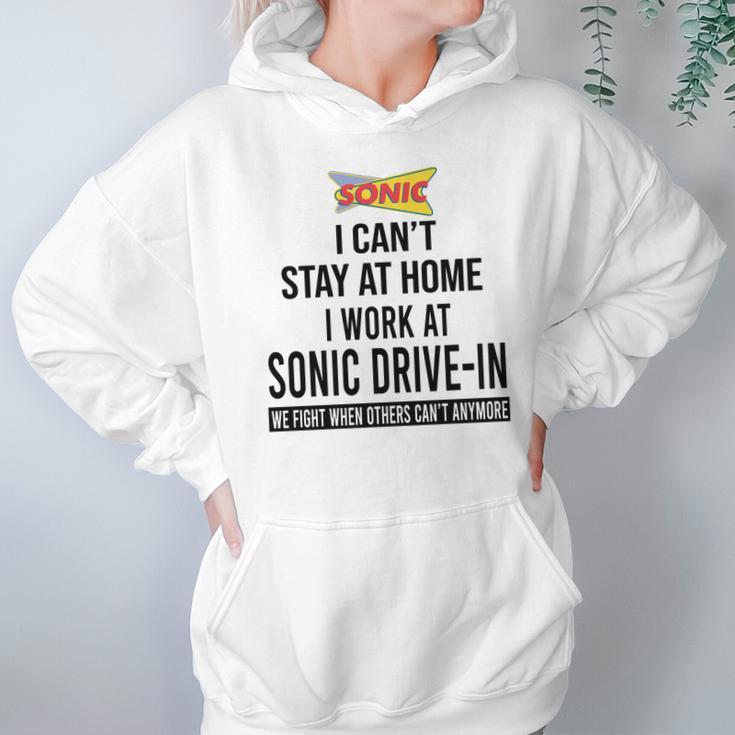 I Cant Stay At Home I Work At Sonic Drive In We Fight Shirt Hoodie Gifts for Women