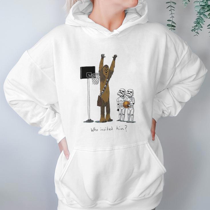 Chewbacca Basketball Who Invited Him Hoodie Gifts for Women