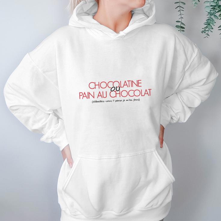 Chocolatine Ou Pain Au Chocolat Perso Je Men Fous Hoodie Gifts for Women