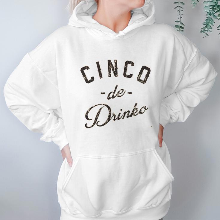 Cinco De Drinko Hoodie Gifts for Women