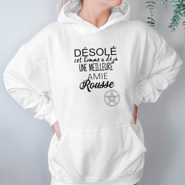 Désolé Cet Homme A Déjà Une Meilleure Amie Rousse Hoodie Gifts for Women