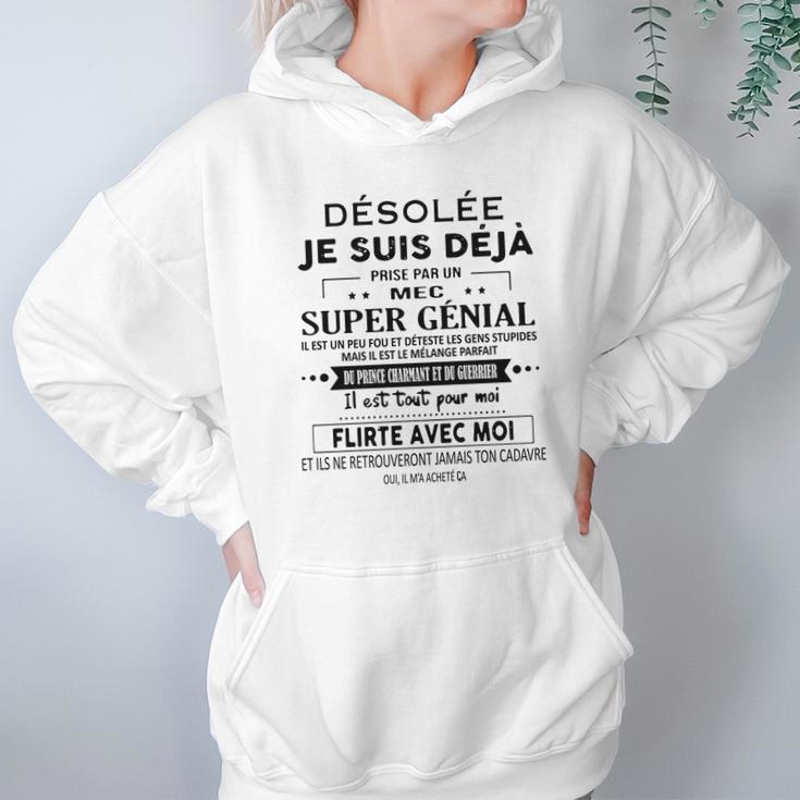 Desole Je Suis Deja Pris Par Une Fille Super Geniale Hoodie Gifts for Women