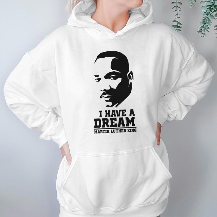 I Have A Dream Martin Luther King Hoodie Gifts for Women