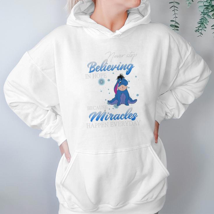 Eeyore Never Stop Believing In Hope Because Miracles Happen Everyday Shirt Hoodie Gifts for Women