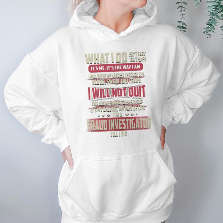 Fraud Investigator What I Do Job Shirts Hoodie Gifts for Women