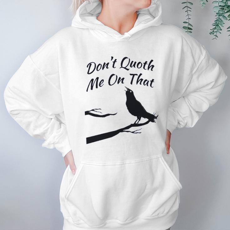 Funny Edgar Allan Poe Quoth The Raven Nevermore Quote Hoodie Gifts for Women