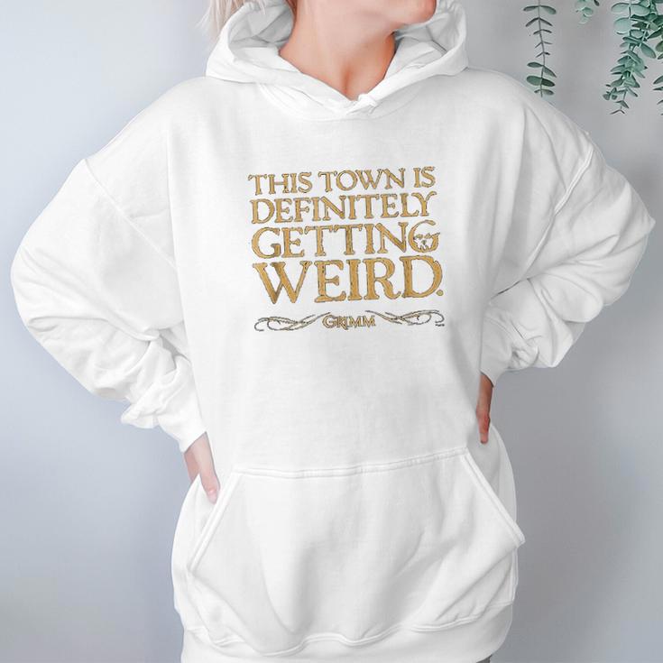 Grimm This Town Is Getting Weird Comfortable Hoodie Gifts for Women