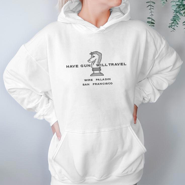 Have Gun Â€“ Will Travel Hoodie Gifts for Women