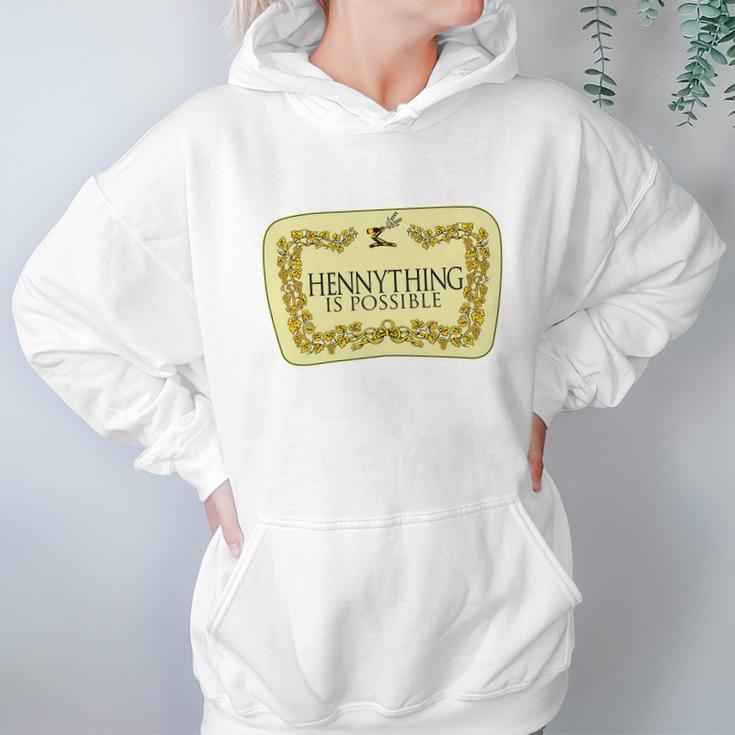 Hennything Is Possible Hoodie Gifts for Women