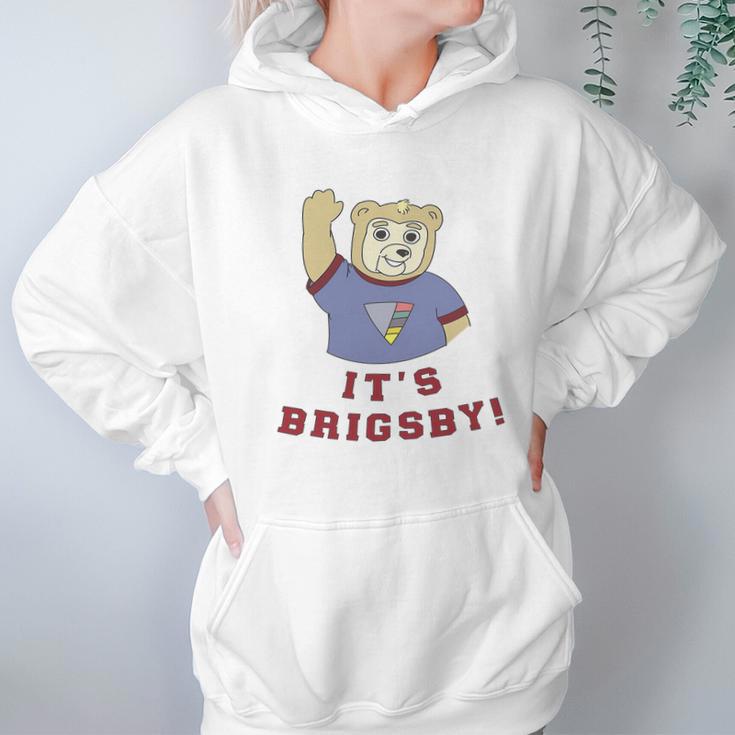 Its Brigsby Bear Hoodie Gifts for Women