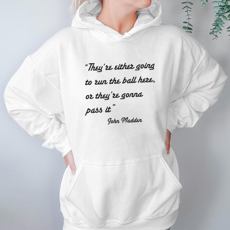 John Madden Obvious Quotes Part Two T-Shirt Hoodie Gifts for Women