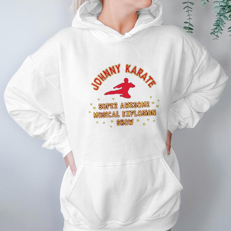 Johnny Karate Super Awesome Musical Explosion Hoodie Gifts for Women